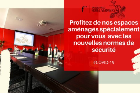 Van Der Valk Liège & Verviers - Aménagement de nos espaces #Covid-19